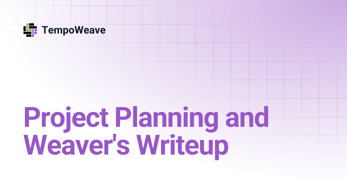 Project Planning Overview | TempoWeave