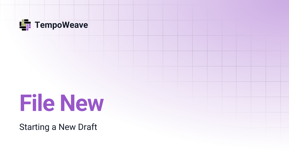 File New | TempoWeave
