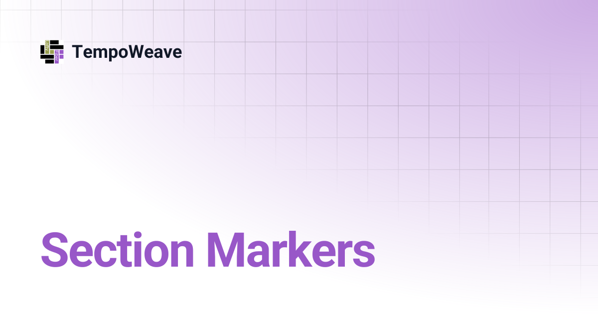 Section Markers | TempoWeave