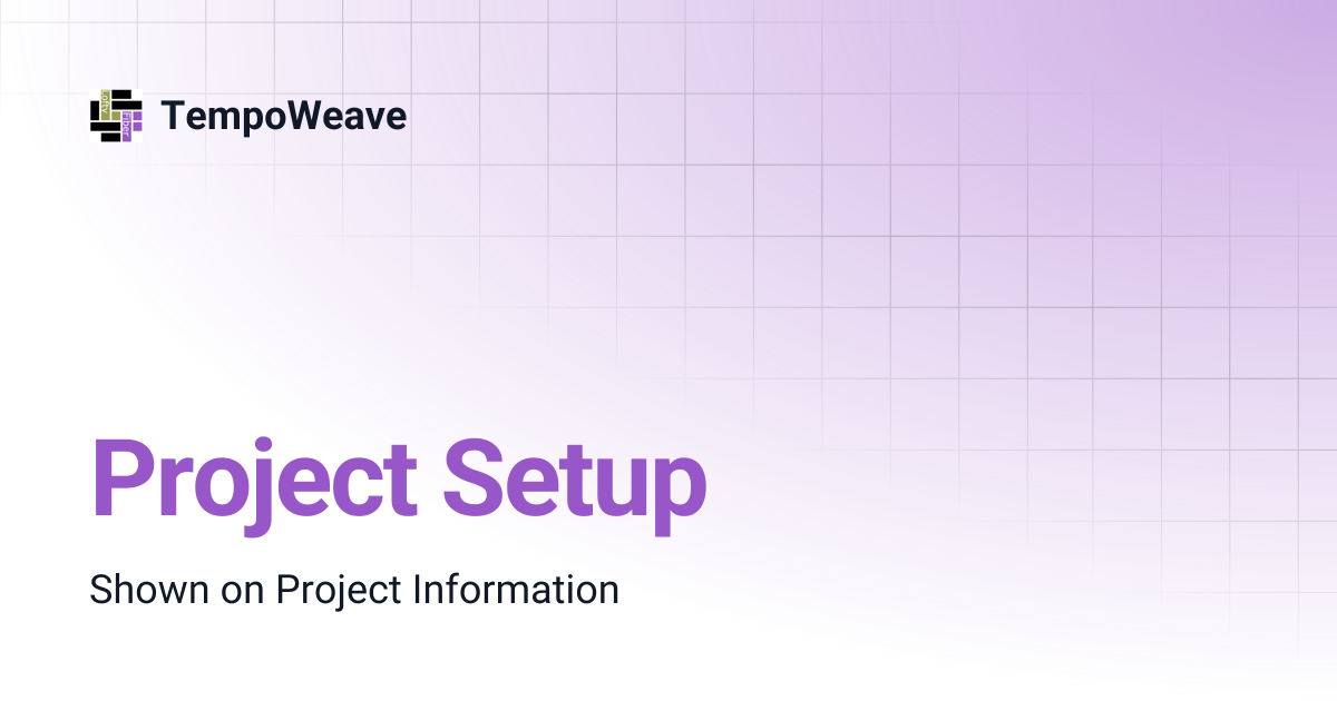 Project Setup | TempoWeave